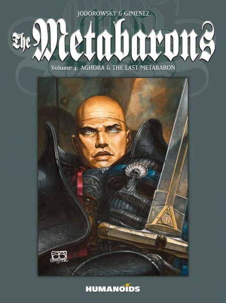 Cover for Alejandro Jodorowsky · The Metabarons Vol.4: Aghora &amp; The Last Metabaron (Paperback Bog) (2017)