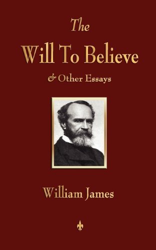 Cover for William James · The Will to Believe and Other Essays in Popular Philosophy and Human Immortality (Paperback Book) (2010)