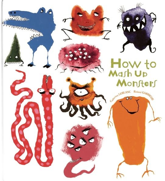 Cover for Catherine Leblanc · How to Mash Monsters (Inbunden Bok) (2013)