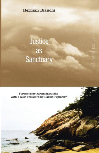 Cover for Herman Bianchi · Justice As Sanctuary: (Restorative Justice Classics) (Paperback Book) (2010)