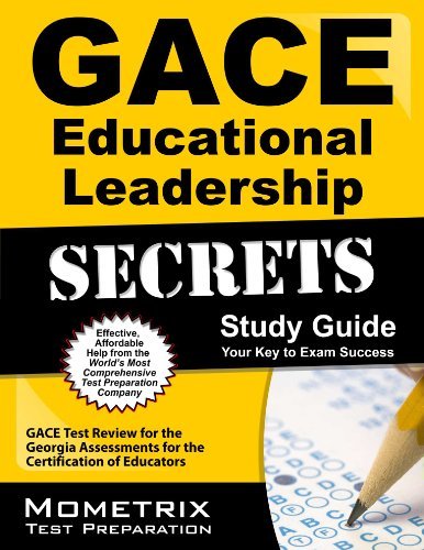 Cover for Gace Exam Secrets Test Prep Team · Gace Educational Leadership Secrets Study Guide: Gace Test Review for the Georgia Assessments for the Certification of Educators (Taschenbuch) (2023)