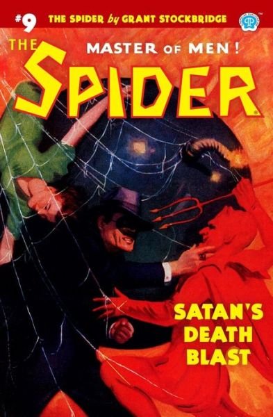 Cover for Grant Stockbridge · The Spider #9 : Satan?s Death Blast (Paperback Book) (2019)