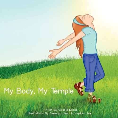 My Body, My Temple - Celeste R. Eneas - Bøger - Xulon Press - 9781622305902 - 20. juli 2012
