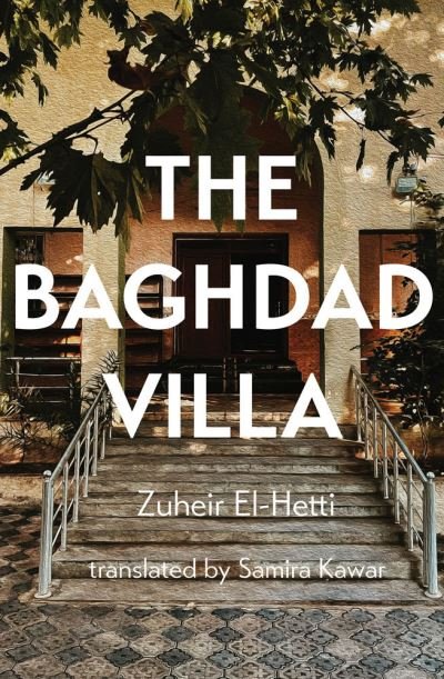 Cover for Zuheir El-Hetti · The Baghdad Villa (Paperback Book) (2023)