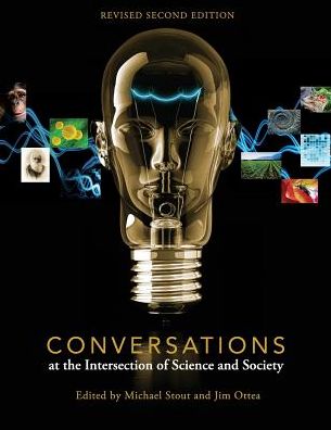 Cover for Michael Stout · Conversations at the Intersection of Science and Society (Paperback Book) (2015)