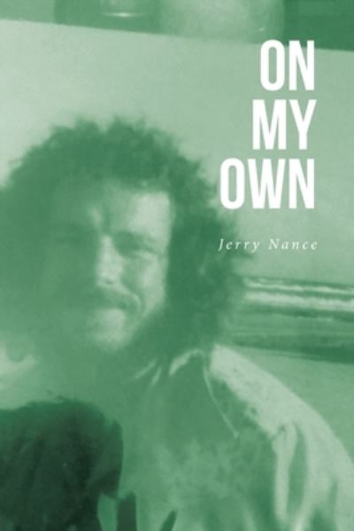 Cover for Jerry Nance · On My Own (Paperback Book) (2022)