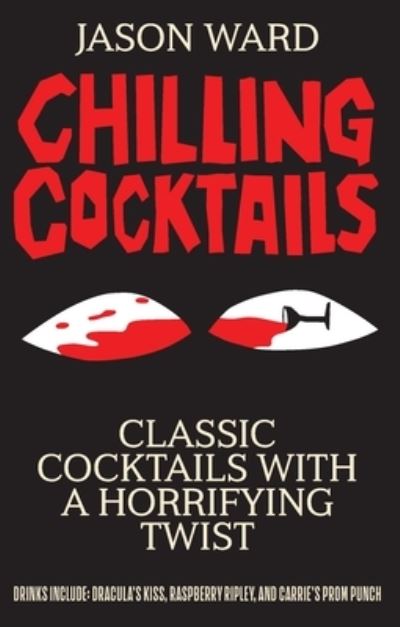 Cover for Jason Ward · Chilling Cocktails (Hardcover Book) (2021)