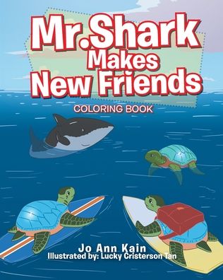 Cover for Joann Kain · Mr. Shark Makes New Friends (Paperback Book) (2019)