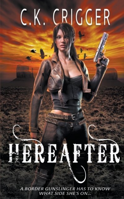 Cover for C K Crigger · Hereafter (Paperback Book) (2020)