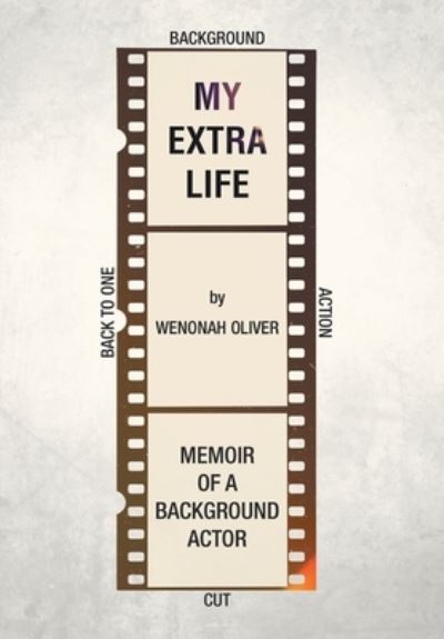 Cover for Oliver Wenonah Oliver · My Extra Life (Hardcover Book) (2022)