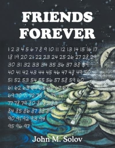John M Solov · Friends Forever (Paperback Book) (2022)