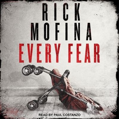 Cover for Rick Mofina · Every Fear (CD) (2017)