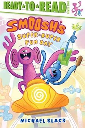 Smoosh'S Super-Duper-Fun Day: Ready-To-Read Level 2 - Michael Slack - Books - - 9781665962902 - July 8, 2025