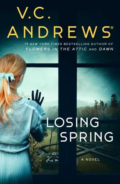 Cover for V.C. Andrews · The Losing Spring - Sutherland Series (Paperback Book) (2024)