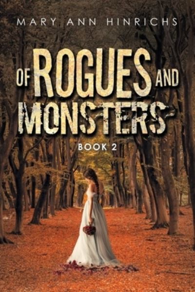 Cover for Mary Ann Hinrichs · Of Rogues and Monsters (Book) (2022)