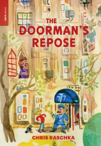 Cover for Chris Raschka · The Doorman’s Repose (Taschenbuch) (2024)