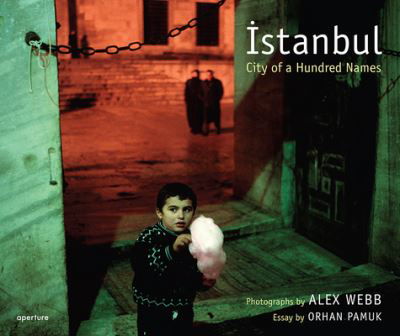 Cover for Alex Webb · Alex Webb: Istanbul (Gebundenes Buch) [Signed edition] (2007)