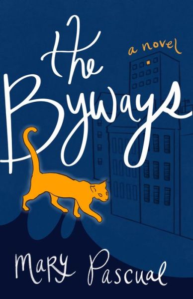 Cover for Mary Pascual · The Byways: A Novel (Paperback Book) (2023)