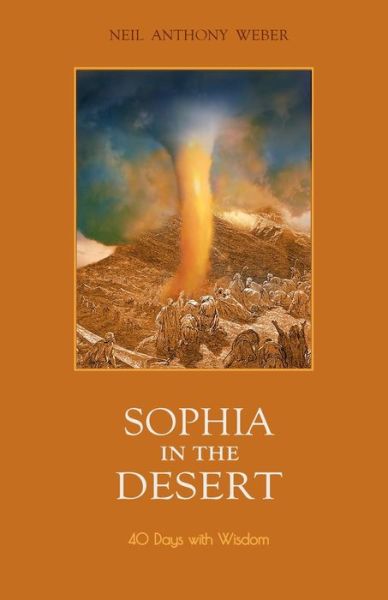 Cover for Neil Anthony Weber · Sophia in the Desert (Paperback Book) (2018)