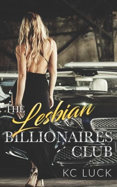 Cover for Kc Luck · The Lesbian Billionaires Club (Paperback Book) (2019)