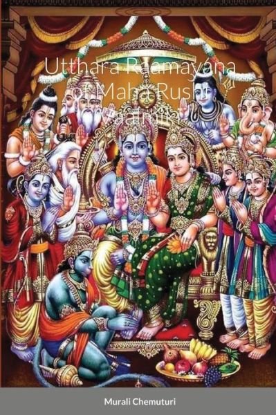 Cover for Murali Chemuturi · Utthara Raamayana of Maha Rushi Vaalmiki (Paperback Book) (2020)