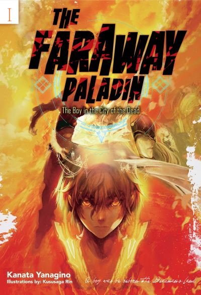 Cover for Kanata Yanagino · The Faraway Paladin: The Boy in the City of the Dead (Hardcover Book) (2022)