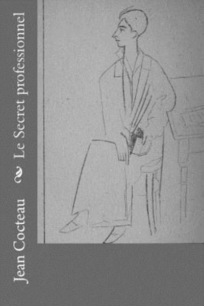 Cover for Jean Cocteau · Le Secret professionnel (Paperback Bog) (2018)