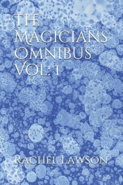 Cover for Rachel Lawson · The Magicians Omnibus Vol (Paperback Book) (2018)