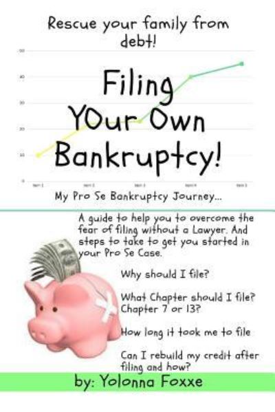 Cover for Yolonna Foxxe · Filing Your Own Bankruptcy (Paperback Book) (2018)