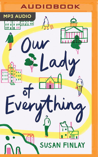 Cover for Susan Finlay · Our Lady of Everything (Audiobook (CD)) (2019)