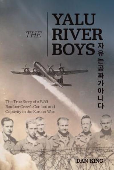 Cover for Dan King · The Yalu River Boys (Paperback Book) (2018)