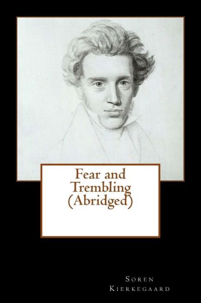 Cover for Sören Kierkegaard · Fear and Trembling (Abridged) (Paperback Book) (2018)