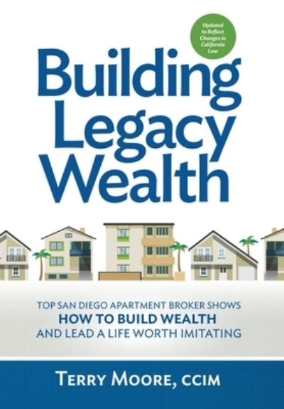 Cover for Terry Moore · Building Legacy Wealth (Hardcover Book) (2018)