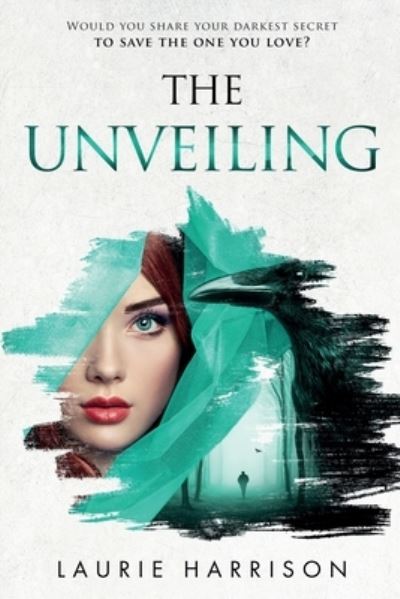 Cover for Laurie Harrison · The Unveiling (Paperback Book) (2020)