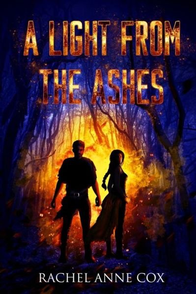 Cover for Rachel Anne Cox · A Light from the Ashes (Pocketbok) (2019)