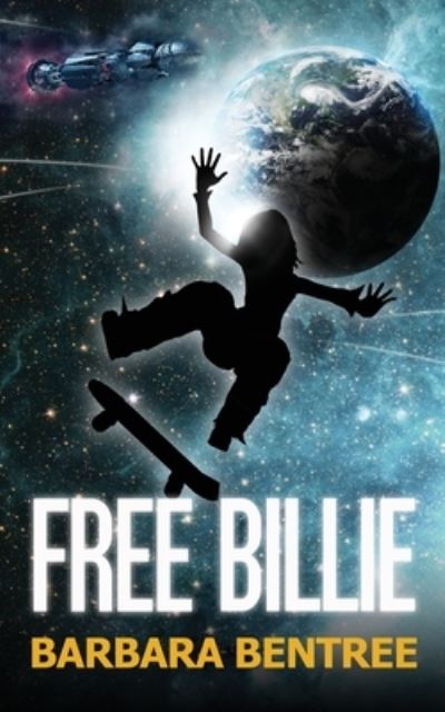 Cover for Barbara Bentree · Free Billie (Paperback Book) (2020)