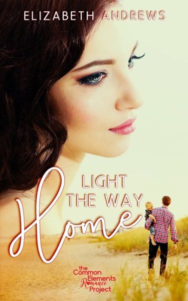 Cover for Elizabeth Andrews · Light the Way Home (Paperback Book) (2020)