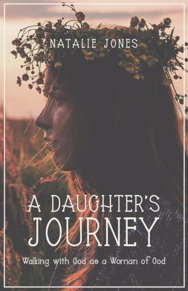 Cover for Natalie Jones · A Daughter's Journey (Paperback Book) (2020)