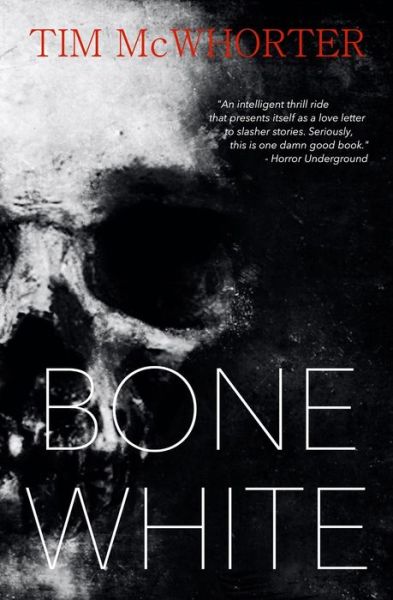 Cover for Tim McWhorter · Bone White (Paperback Book) [3rd edition] (2020)