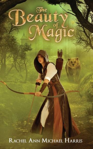 Cover for Rachel Ann Michael Harris · The Beauty of Magic (Paperback Book) (2021)