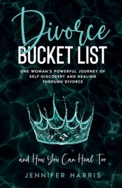 Cover for Jennifer Harris · Divorce Bucket List (Paperback Book) (2021)