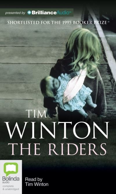 Cover for Tim Winton · The Riders (Audiobook (CD)) [Unabridged edition] (2012)
