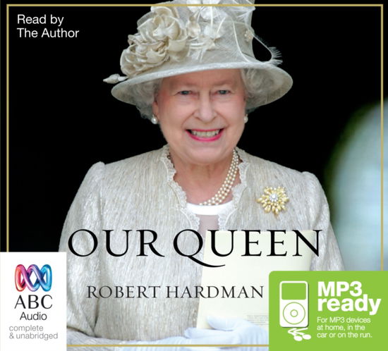 Cover for Robert Hardman · Our Queen (Audiobook (MP3)) [Unabridged edition] (2012)