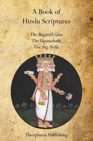 Cover for Ralph T.h. Griffith · A Book of Hindu Scriptures: the Bagavad Gita,  the Upanishads, the Rig - Veda (Paperback Book) (2011)