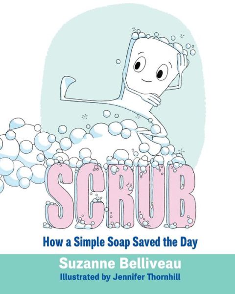 Scrub - Suzanne Belliveau - Livros - Canambooks - 9781777311902 - 28 de agosto de 2020