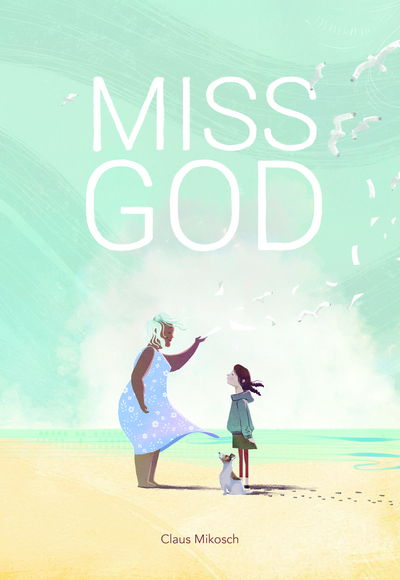 Cover for Claus Mikosch · Miss God (Hardcover Book) (2020)