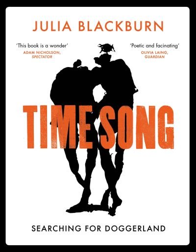 Cover for Julia Blackburn · Time Song: Searching for Doggerland (Taschenbuch) (2022)