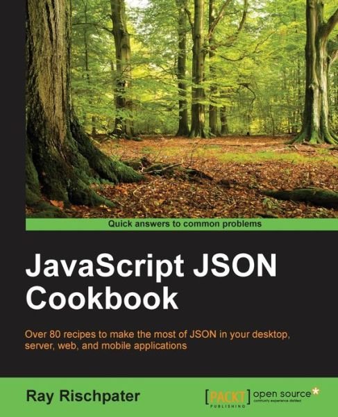 Cover for Ray Rischpater · JavaScript JSON Cookbook (Pocketbok) (2015)