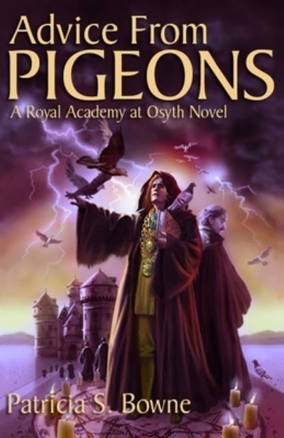 Advice From PIGEONS - Patricia S Bowne - Books - Fiction4all - 9781786953902 - August 16, 2020