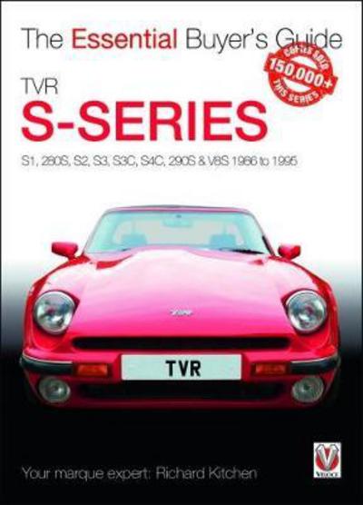 Cover for Richard Kitchen · Tvr S-Series: S1, S2, S3/S3c, S4c &amp; V8s 1986 to 1994 - Essential Buyer's Guide (Paperback Bog) (2018)